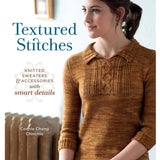 TEXTURED STITCHES - The Knit Studio