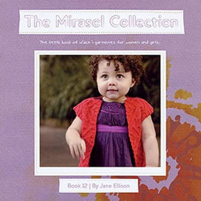 THE MIRASOL COLLECTION BOOK 12 - The Knit Studio