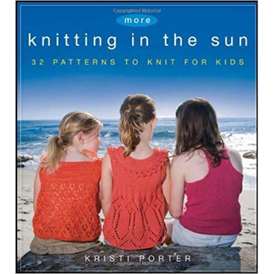 MORE KNITTING IN THE SUN - The Knit Studio