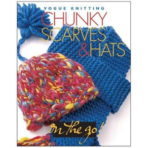 VOGUE KNITTING CHUNKY SCARVES & HATS - The Knit Studio