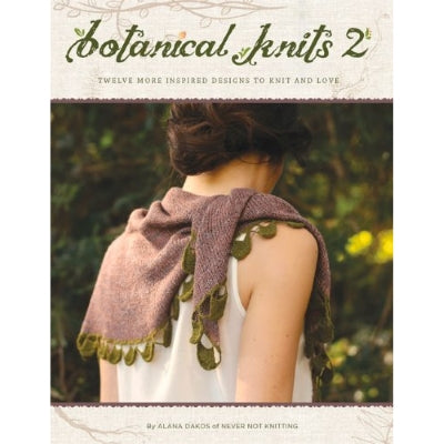 BOTANICAL KNITS 2 - The Knit Studio