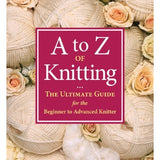 A TO Z OF KNITTING - The Knit Studio