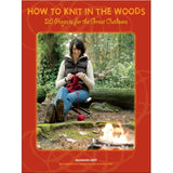HOW TO KNIT IN THE WOODS - The Knit Studio