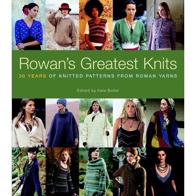 ROWAN'S GREATEST KNITS - The Knit Studio