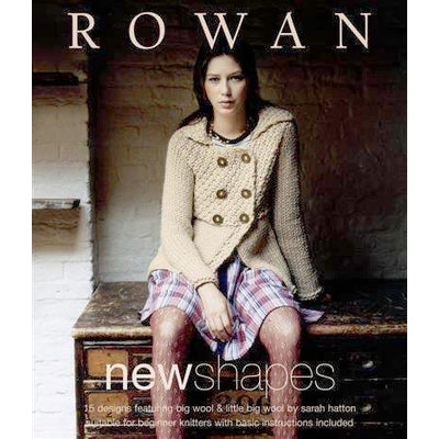 ROWAN NEW SHAPES - The Knit Studio
